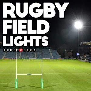 Rugby field lighting