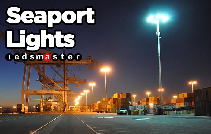 LED high mast seaport lighting
