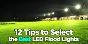 tips-to-select-the-best-led-flood-lights