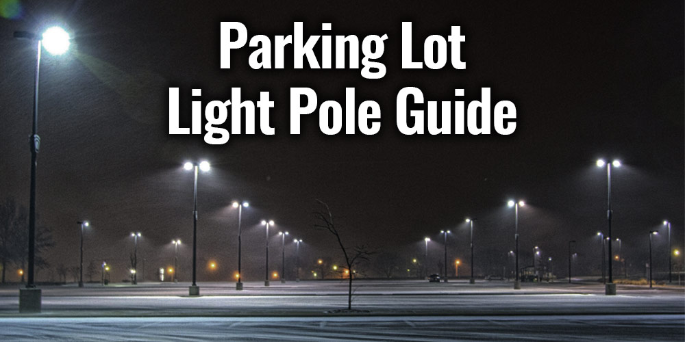 18+ Parking Lot Lighting Poles