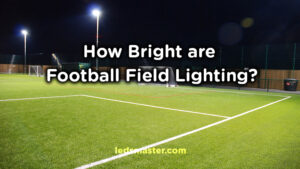 how bright are football field lights