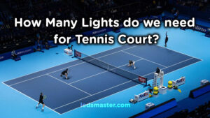 how many lights do you need for tennis court