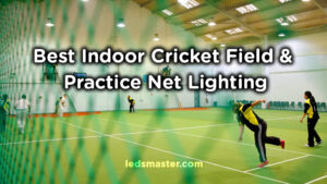 best indoor cricket court and practice net lights