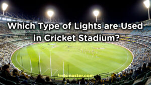 what types of lighting are used in cricket field