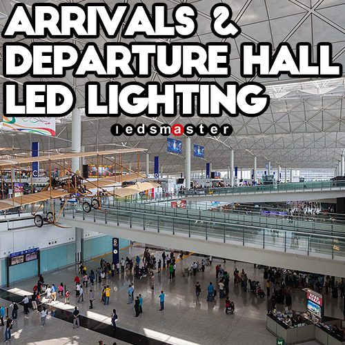 arrivals & departure hall LED lighting