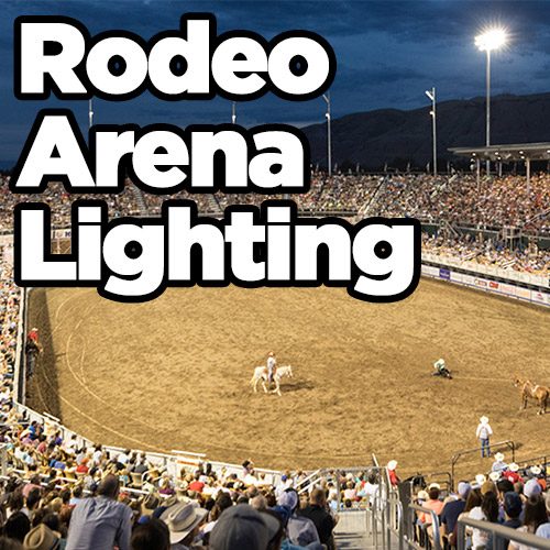 LED rodeo arena lighting